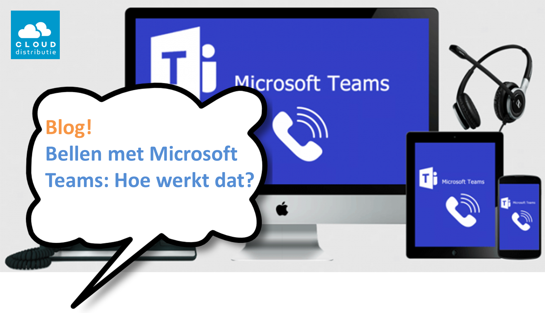 BELLEN MET MICROSOFT TEAMS: HOE WERKT DAT?